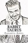 Rabbit Taurus: The Combined Astrology Series By Zakariya Adeel Cover Image