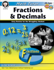 Math Tutor: Fractions and Decimals, Ages 9 - 14: Easy Review for the Struggling Student By Harold Torrance Cover Image