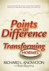Points of Difference: Transforming Hormel By Richard L. Knowlton, Ron Beyma (Contribution by) Cover Image