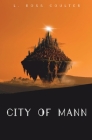 City of Mann By L. Ross Coulter Cover Image