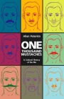 One Thousand Mustaches: A Cultural History of the Mo Cover Image