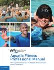 Aquatic Fitness Professional Manual Cover Image