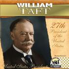 William Taft: 27th President of the United States (United States Presidents) Cover Image