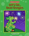 Let's Go, Dear Dragon (Dear Dragon (Beginning-To-Read)) Cover Image