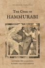 The Code of Hammurabi: Two renowned translations By Leonard William King, Robert Francis Harper Cover Image