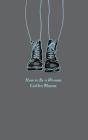 How to Be a Woman (Harper Perennial Olive Editions) By Caitlin Moran Cover Image