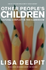 Other People's Children: Cultural Conflict in the Classroom By Lisa Delpit Cover Image