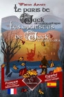 Les paris de Jack (Un conte celtique) - Las apuestas de Jack (Un cuento celta): Bilingue avec le texte parallèle - Textos bilingües en paralelo: Franç By Celine Lalli (Translator), Rafael Lugo (Translator), Julien Taconet (Editor) Cover Image