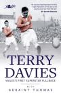 Terry Davies: Wales's First Superstar Fullback Cover Image