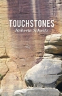 Touchstones By Roberta Schultz Cover Image