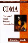 Cdma: Principles of Spread Spectrum Communication (Addison-Wesley Wireless Communications) By Andrew Viterbi Cover Image