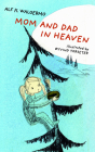Mom and Dad in Heaven By Alf K. Walgermo, Øyvind Torseter (Illustrator) Cover Image