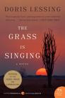 The Grass Is Singing: A Novel By Doris Lessing Cover Image