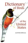 Dictionary of Birds of the United States: Scientific and Common Names Cover Image