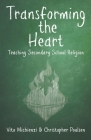 Transforming the Heart: Teaching Secondary School Religion Cover Image