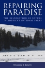 Repairing Paradise: The Restoration of Nature in America's National Parks (Brookings Publications (All Titles)) Cover Image