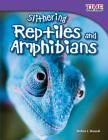 Slithering Reptiles and Amphibians (Library Bound) Cover Image