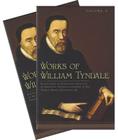 Works of William Tyndale 2 Volume Set By William Tyndale Cover Image