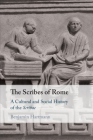 The Scribes of Rome By Benjamin Hartmann Cover Image