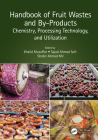 Handbook of Fruit Wastes and By-Products: Chemistry, Processing Technology, and Utilization Cover Image