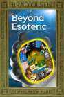 Beyond Esoteric: Escaping Prison Planet (The Esoteric Series #3) Cover Image