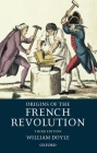 Origins of the French Revolution By William Doyle Cover Image