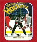 Slap Shot Hockey (Bobbie Kalman Books) By John Crossingham Cover Image