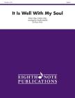 It Is Well with My Soul: Score & Parts (Eighth Note Publications) Cover Image