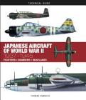 Japanese Aircraft of World War II: 1937-1945 (Technical Guides) By Thomas Newdick Cover Image