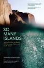 So Many Islands: Stories from the Caribbean, Mediterranean, Indian, and Pacific Oceans Cover Image