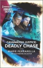 Cavanaugh Justice: Deadly Chase By Marie Ferrarella Cover Image