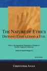 The Nature of Ethics: Defining Ethics, Good & Evil Cover Image
