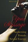 Yoni Massage: Awakening Female Sexual Energy Cover Image