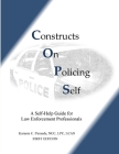 Constructs On Policing Self: A Self-Help Guide for Law Enforcement Professionals By Kareem Cesar Puranda Cover Image