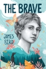 The Brave By James Bird Cover Image