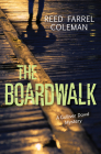 The Boardwalk By Reed Farrel Coleman Cover Image