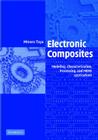 Electronic Composites: Modeling, Characterization, Processing, and Mems Applications Cover Image