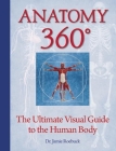 Anatomy 360: The Ultimate Visual Guide to the Human Body Cover Image
