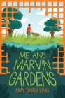 Me and Marvin Gardens By Amy Sarig King Cover Image