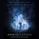 Annihilation (Southern Reach Trilogy #1) By Jeff VanderMeer, Carolyn McCormick (Read by) Cover Image
