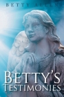 Betty's Testimonies Cover Image