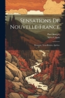 Sensations de Nouvelle-France: Montréal, Trois-Rivères, Québec Cover Image
