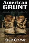 American Grunt: Ridiculous Stories of a Life Lived at $8.00 an Hour Cover Image