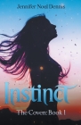 Instinct (Coven #1) By Jennifer Noel Dennis Cover Image