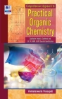 Comperhensive Approach to Practical Organic Chemistry: (Qualitative Analysis, Synthesis and UV, IR, NMR & MS Spectral Identification) Cover Image