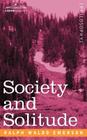 Society and Solitude By Ralph Waldo Emerson Cover Image