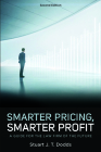 Smarter Pricing, Smarter Profit: A Guide for the Law Firm of the Future, Second Edition By Stuart J. T. Dodds Cover Image