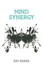 Mind Synergy By Bev Baker Cover Image