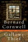 Gallows Thief: A Novel By Bernard Cornwell Cover Image