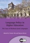 Language Policy in Higher Education: The Case of Medium-Sized Languages (Multilingual Matters #158) By F. Xavier Vila Moreno (Editor), Vanessa Bretxa (Editor) Cover Image